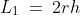 L_1\:=\:2rh